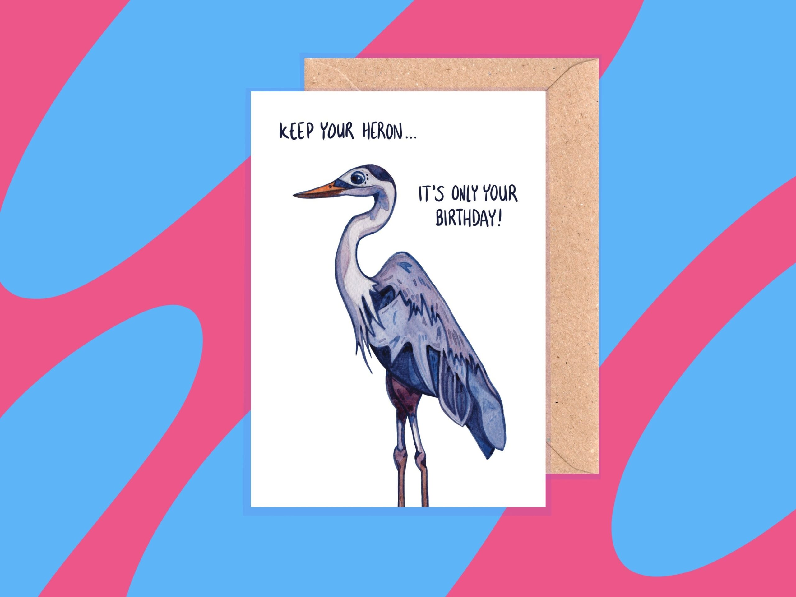 A6 Illustrated keep Your Heron Pun Birthday Card Etsy