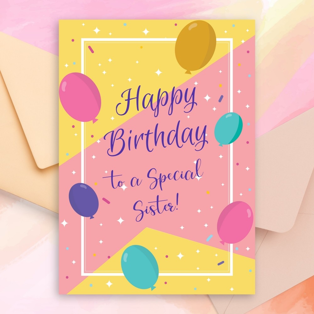 Birthday Cards For Sister Customize Print Or Download