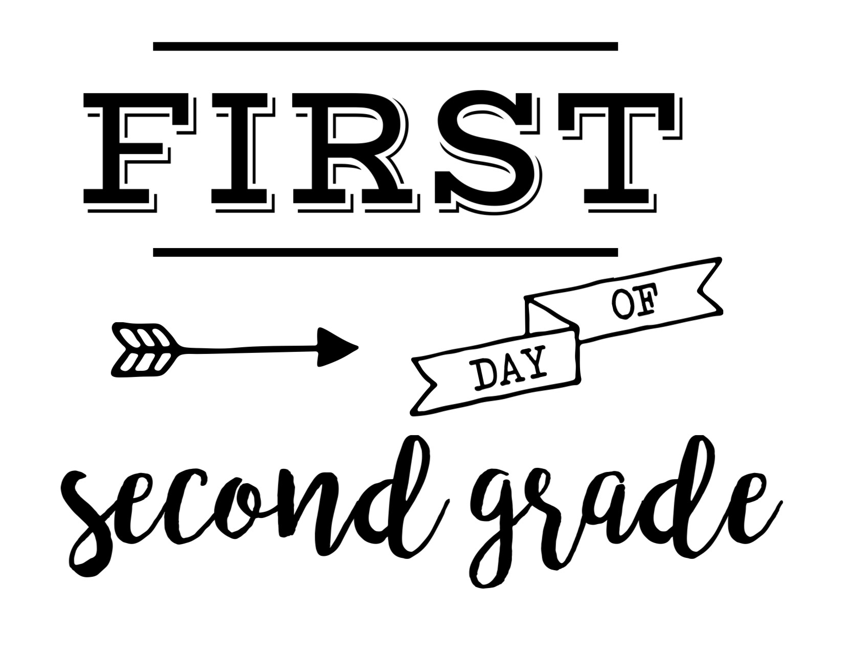 First Day Of Second Grade Free Printable