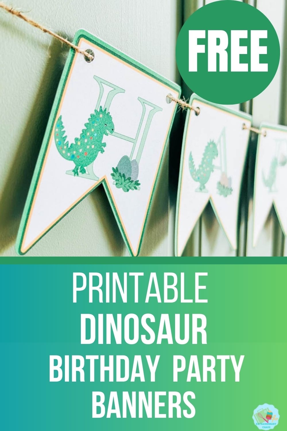 Free Printable Dinosaur Birthday Banner Extraordinary Chaos