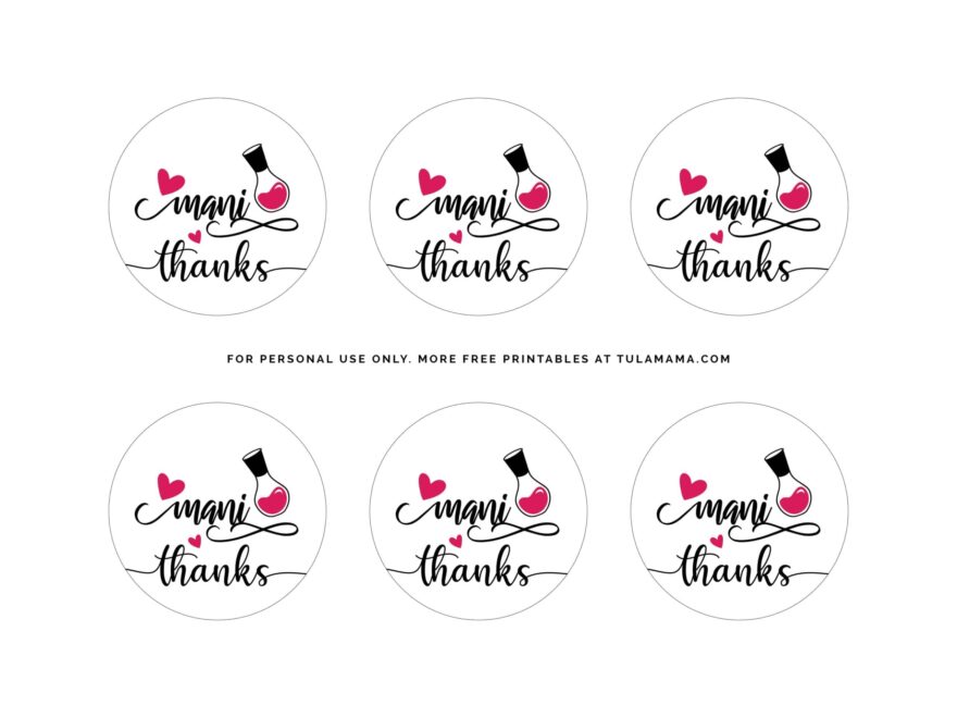 Free Printable Mani Thanks Printables For Favors And Gifts Tulamama