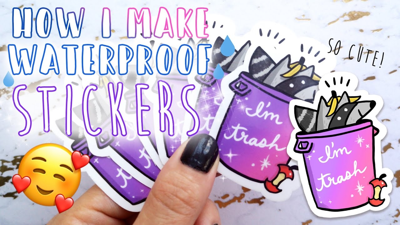 How I Make Waterproof Stickers YouTube