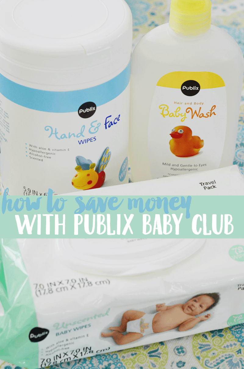 How To Save Money With Publix Baby Club