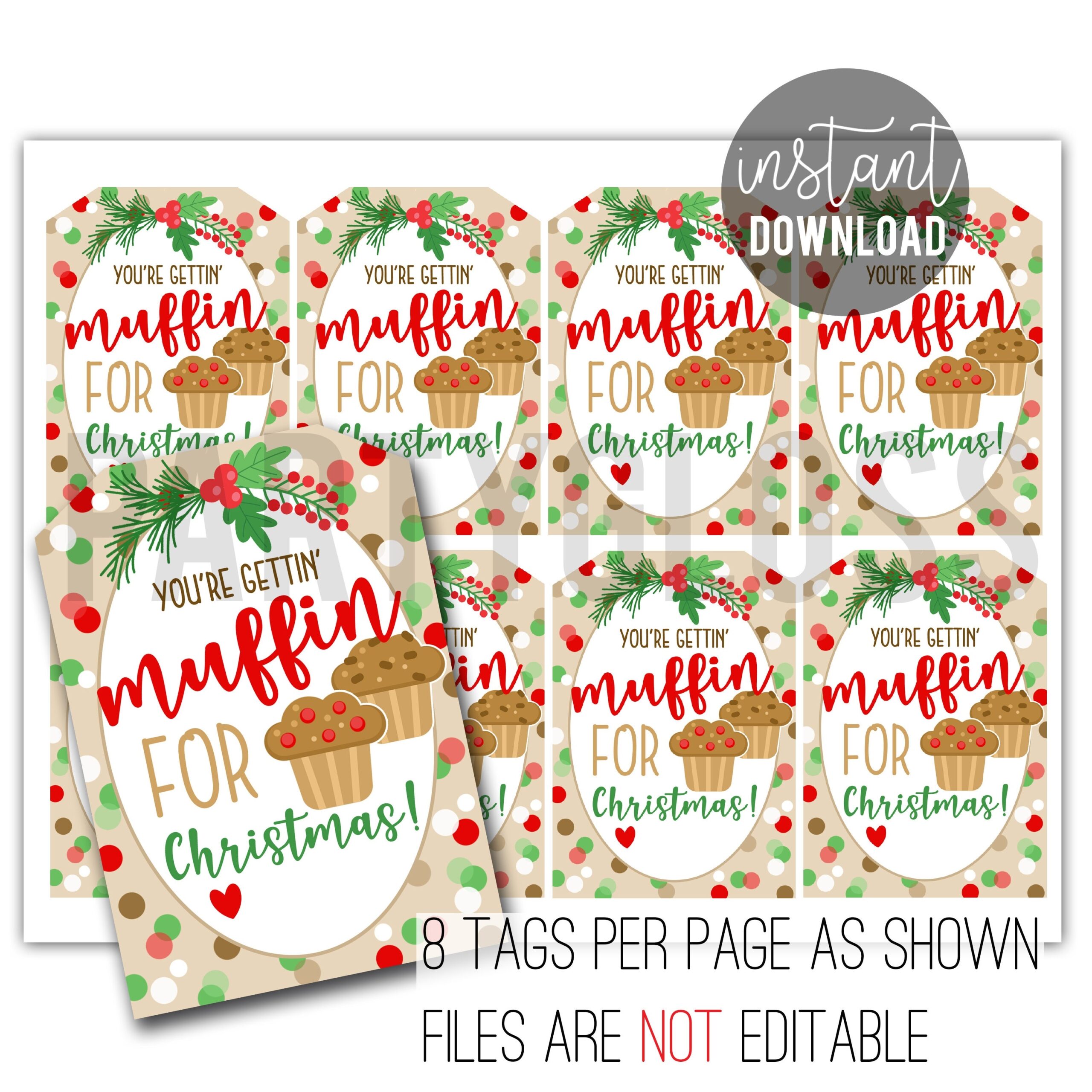Muffin Christmas Printable Gift Tags Team Client Christmas Gift School Staff PTA PTSA You re Gettin Muffin For Christmas Baked Goods Basket Etsy