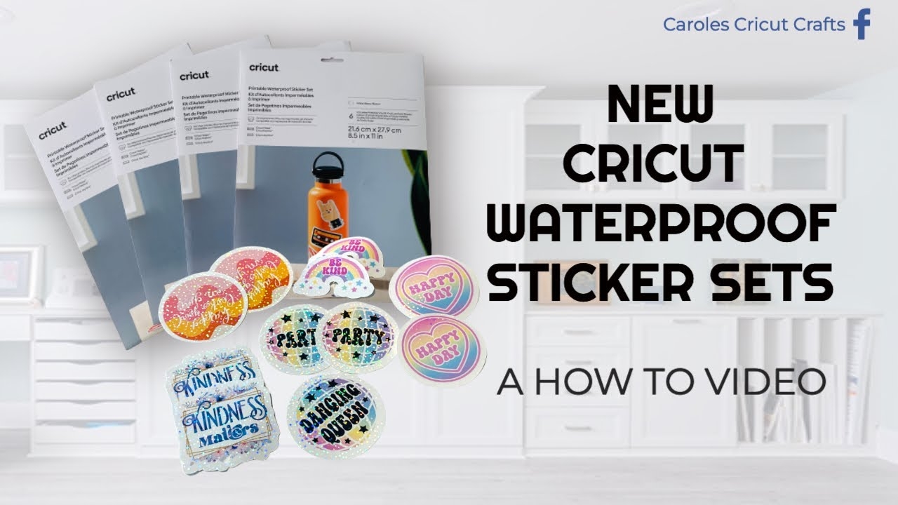 NEW CRICUT WATERPROOF STICKER SETS A HOW TO VIDEO YouTube