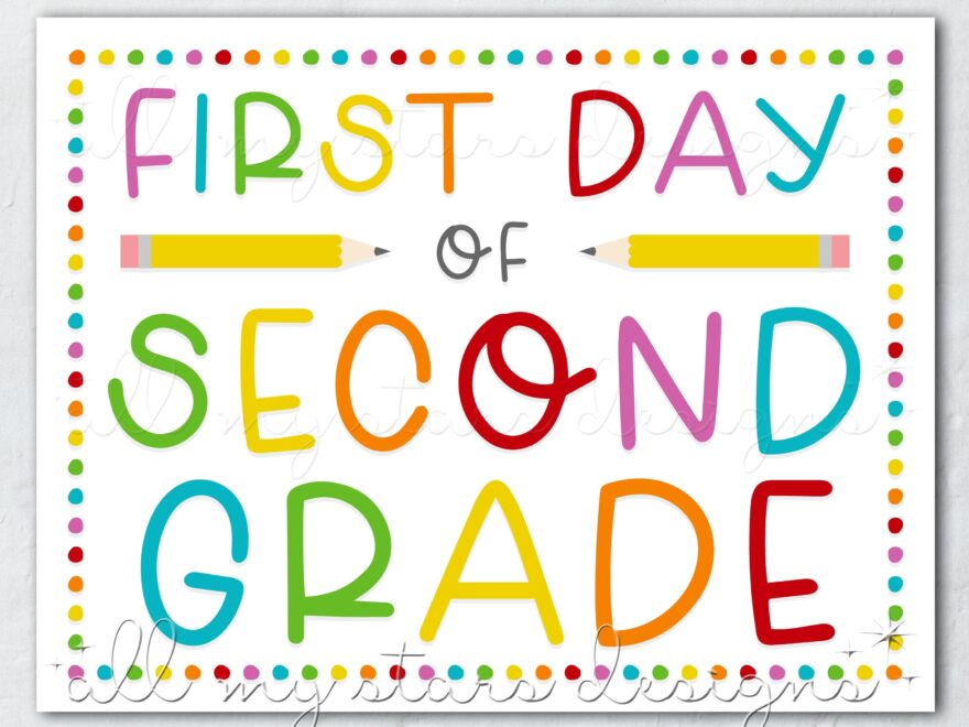 PRINTABLE First Day Of Second Grade Sign Instant Download Colorful Back To School Photo Sign Rainbow Dots Cute Back To School Prop Etsy