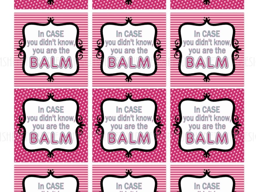 Printable You Are The Balm Teacher Appreciation Tags Printable Lip Balm Gift Tags By SUNSHINETULIPDESIGN Etsy