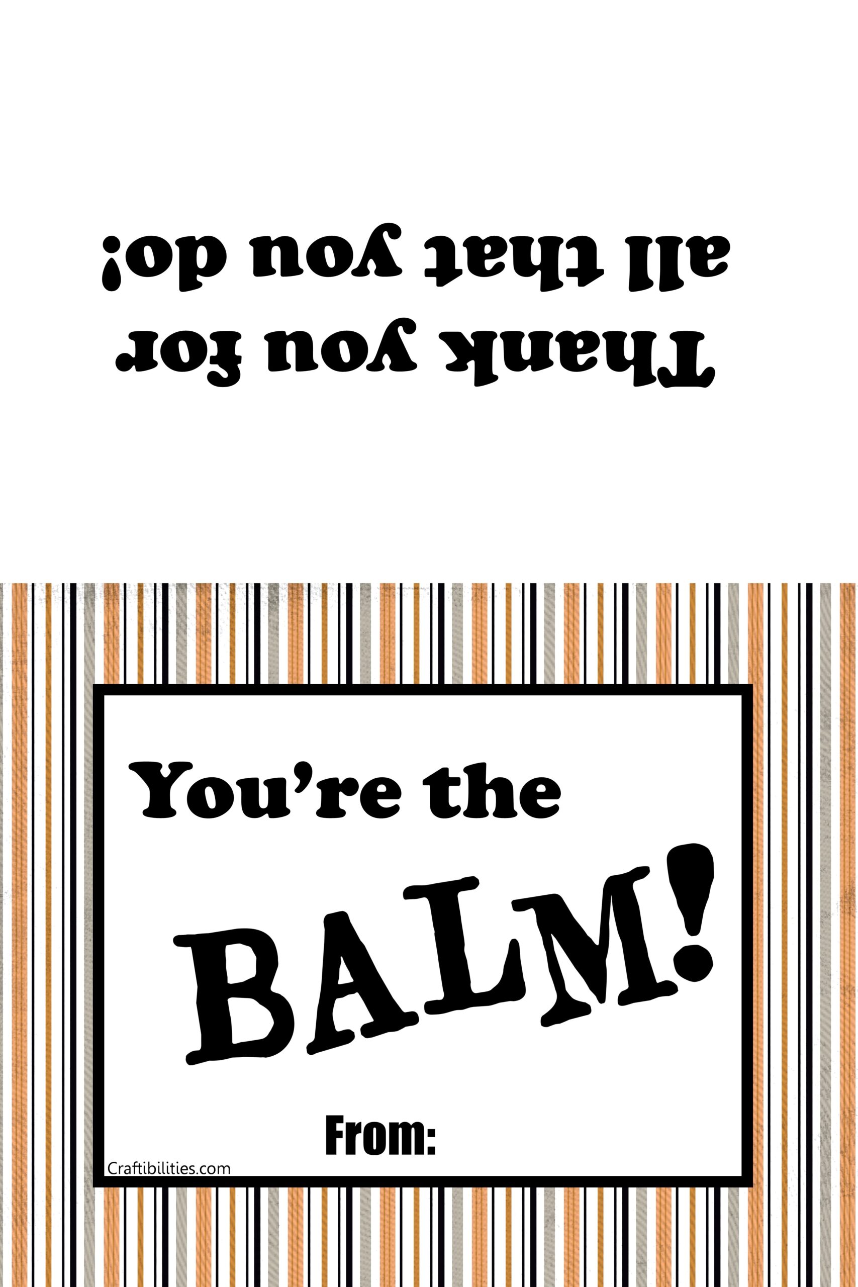 Teacher Appreciation Week You re The BALM bomb FREE Printable Tag Favor Topper GIFT IDEA For Anyone EOS Family Friends Neighbors Co workers