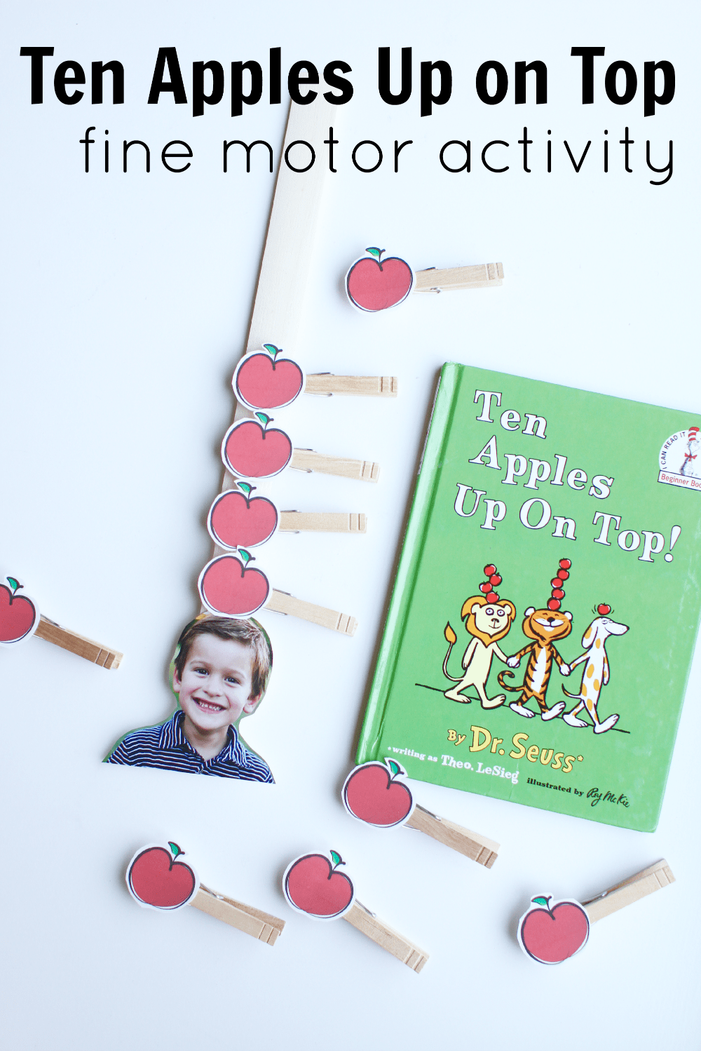 Ten Apples Up On Top Fine Motor Activity I Can Teach My Child 
