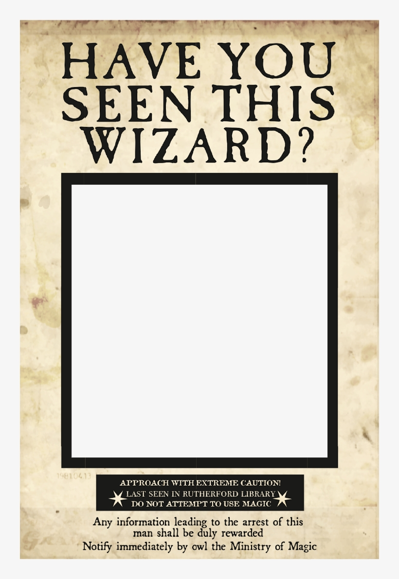 Uses The Wanted Poster From Harry Potter Have You Seen This Wizard Poster Free Transparent PNG Download PNGkey