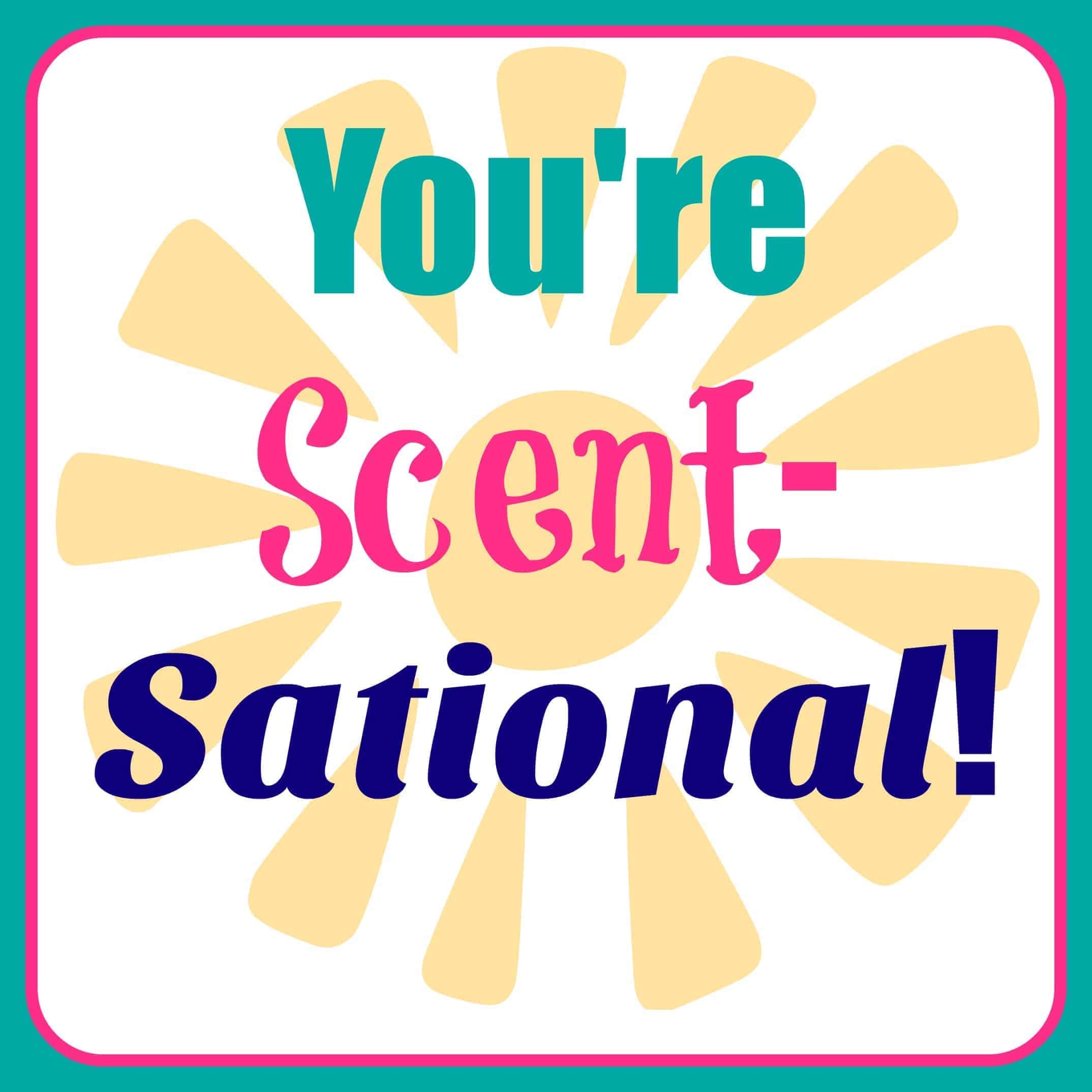 You re Scent Sational Candle Gift Idea FREE Printable Tag Mama Cheaps 